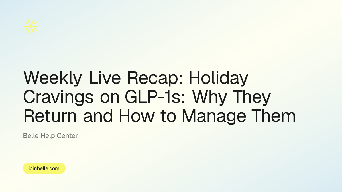 Weekly Live Recap: Holiday Cravings on GLP-1s: Why They Return and How ...